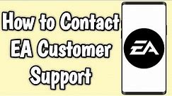 How to Contact EA Customer Support