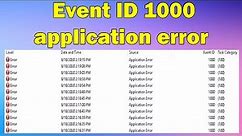 fix Event ID 1000 application error in Windows 10 or 11