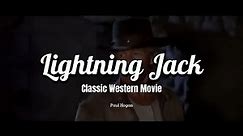Lightning Jack | Classic Western Movie | Paul Hogan | English | Watch Full Film
