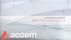 Concepts of Alignment: Dial Indicator Basics | ACOEM