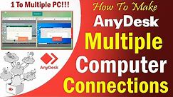 How To Make AnyDesk Multiple Computer Connections || AnyDesk Tips & Tutorial