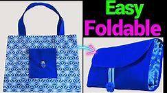 How To Make Foldable Shopping Bag Just 1 Piece Of Fabric & No Lining/ Easy Beginners Sewing Tutorial