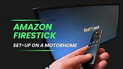 Amazon Fire Stick Set-Up with Hotspot WiFi on a Motorhome, Campervan or Caravan using a 4G system