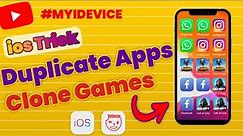 How to duplicate apps on iPhone | Clone games or apps on ios