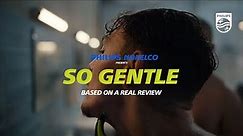Philips Norelco presents "So Gentle," based on a real OneBlade 360 review