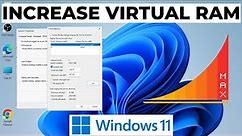 How to Increase Virtual Memory on Windows 11 | Increase Virtual RAM