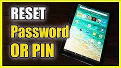 How to Reset PIN & Password on Lock screen for Amazon HD 10 Tablet (Fast Method)