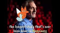 The longest study that's ever been done on happiness | Robert Waldinger | Best Ted Talk | Happiness