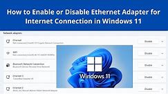 How to Enable or Disable Ethernet Adapter for Internet Connection in Windows 11