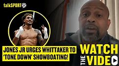 Roy Jones Jr loves Ben Whittaker’s showboating but gives British sensation a word of advice