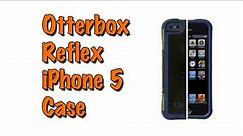 Otterbox Reflex iPhone 5 Case - Review