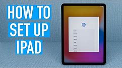 How To Set Up Any iPad 2023
