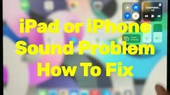 iPad And iPhone Sound Problem, How To Fix Sound Issue on iPad #apple #ipad #iphone #tipsandtricks