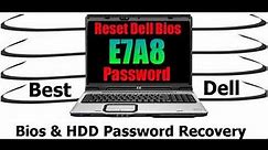 Dell E7A8 Bios Password reset on Laptop & Notebook