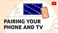 How to pair your phone and TV while watching YouTube