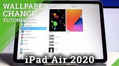 How to Change Wallpaper in iPad Air 2020 – Desktop Update