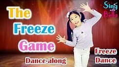 The Freeze Game Freeze Song with Lyrics and Actions | Freeze Dance for Kids |Sing with Bella