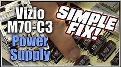 Dead 4K Vizio TV NO Power Fix! M70-C3 and P702ui-B3