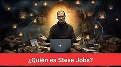 ¿Quién es Steve Jobs?