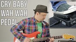 Cry Baby Wah Wah Pedal Demo and Review by Marty Schwartz