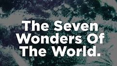The Seven Wonders Of The World
