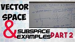 Applied mathematics Vector space and subspace examples(Part 2)