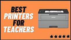 5 Best Color Printers For Teachers For Using At Home And In The Classroom