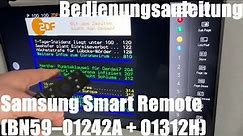 Samsung Smart Remote (BN59–01242A + BN59-01312H) Fernbedienung (Multifunktional) Bedienungsanleitung