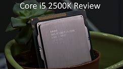 Intel Core I5-2500k Review | Can It Still Game?