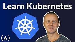 Kubernetes Course - Full Beginners Tutorial (Containerize Your Apps!)