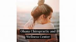 Chiropractor Treatment For Spine At Ohana Chiropractic and Wellness Center