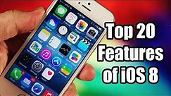 Top 20 Features of iOS 8