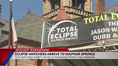 'Totality or bust': Sulphur Springs prepares for tens of thousands to view Solar Eclipse