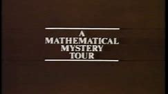 A Mathematical Mystery Tour (1984)