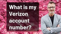 What is my Verizon account number?