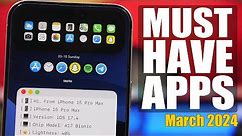 10 iPhone Apps You MUST HAVE - March 2024