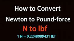 How to Convert Newton to Pound-force?