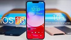iOS 16 - 10+ Most Used Features