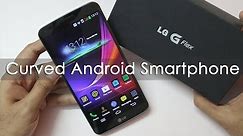 LG G Flex Flexible Android Phone Unboxing & Hands on Overview