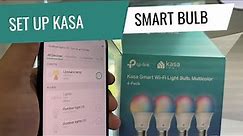 Connect TP-Link Kasa Smart Bulb to the App and Wifi