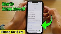 iPhone 13/13 Pro: How to Setup Face ID