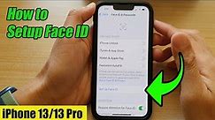 iPhone 13/13 Pro: How to Setup Face ID