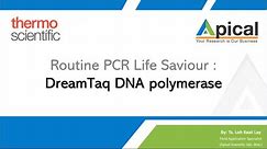 Thermo Scientific Webinar Routine PCR Life Saviour – DreamTaq DNA polymerase 09052024