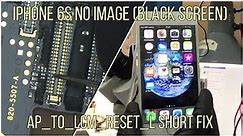 iPhone 6s No Image (Short on AP_TO_LCM_RESET_L) Repair