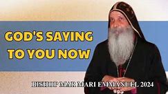 Bishop Mar Mari Emmanuel - God's saying to you now #bible #jesus #message #foryou