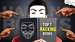 7 BEST Hacking Books for Learning Cybersecurity (from Beginner to Pro)