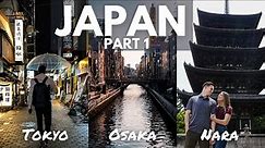 Why You NEED To Experience Japan - 10 Day Japan Travel Guide & Tips Pt 1 | Tokyo, Osaka, Nara
