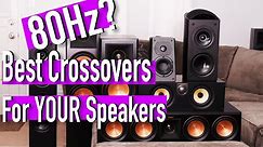 Best Speaker Crossover Settings | Home Theater 101