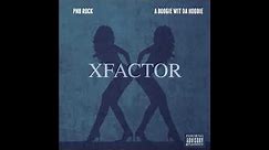 PnB Rock x A Boogie Wit Da Hoodie - X Factor