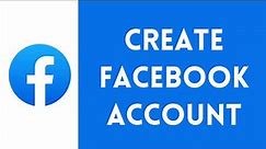 Facebook Sign Up: How to Create A Facebook Account (STEP-BY-STEP!)